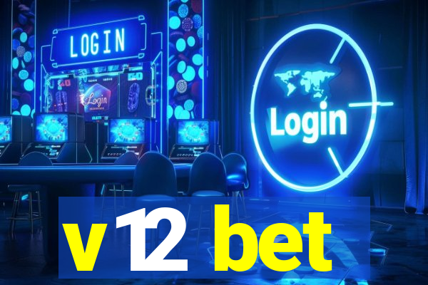 v12 bet